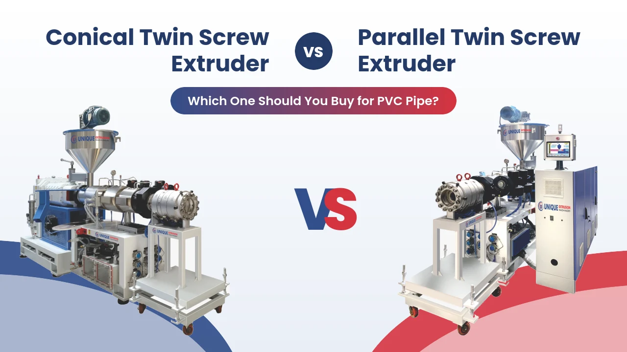 Conical twin screw extruder and parallel twin screw extruder for PVC pipe compared side by side, by Unique Extrusion Machinery.